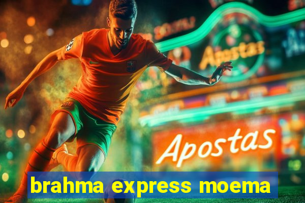 brahma express moema